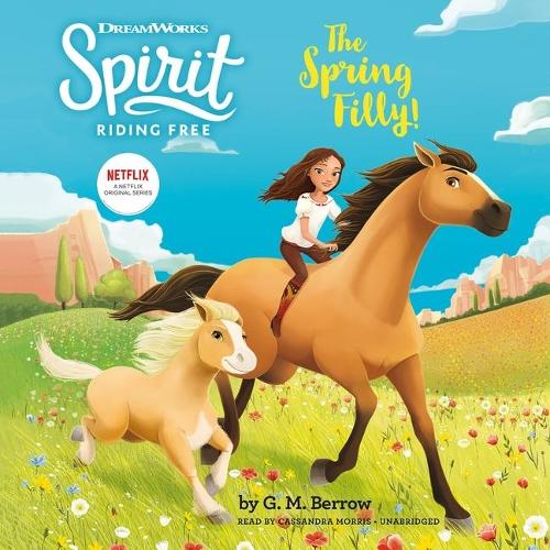 Spirit Riding Free: The Spring Filly!
