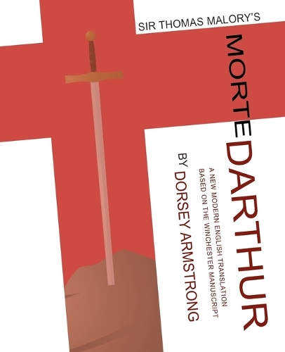 Sir Thomas Malory's Morte Darthur