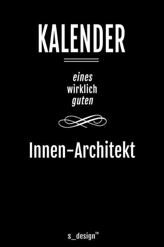 Kalender für Innen-Architekten / Innen-Architekt / Innen-Architektin