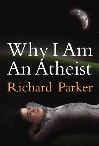 Why I am an Atheist