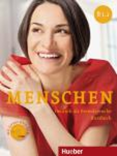 Menschen sechsbandige Ausgabe: Kursbuch B1.1 mit DVD-Rom