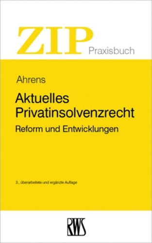 Aktuelles Privatinsolvenzrecht