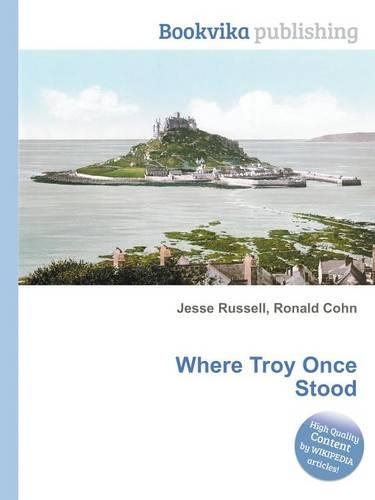 Where Troy Once Stood