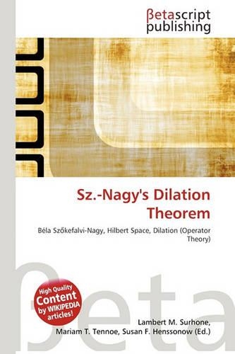 Sz.-Nagy's Dilation Theorem