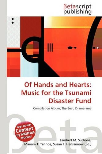 Of Hands and Hearts: Music for the Tsunami Disaster Fund(English)
