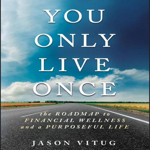 You Only Live Once