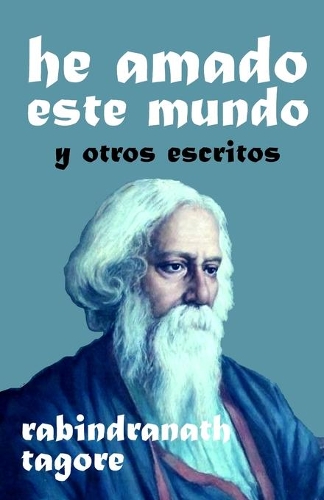He amado este mundo