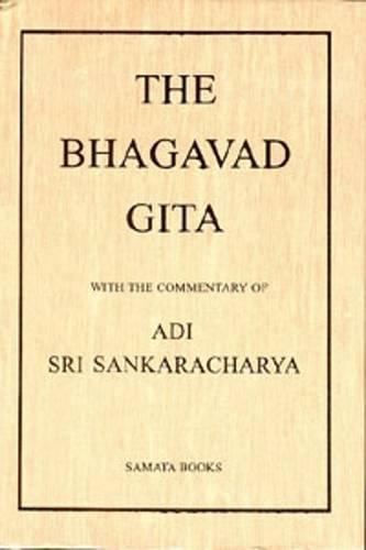 Bhagavad Gita, with Commentary of Sri Sankaracharya