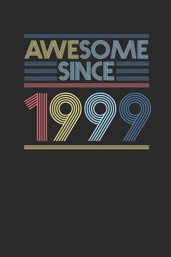 Awesome Since 1999: Graph Paper Notebook / Journal (6 X 9 - 5 Squares per inch - 120 Pages) - Birthday Gift Idea