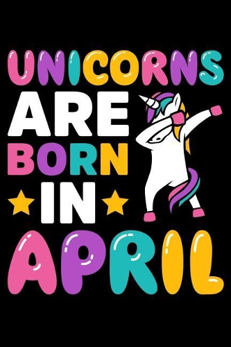 Unicorns Are Born in April