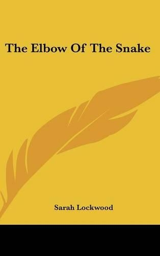 The Elbow of the Snake