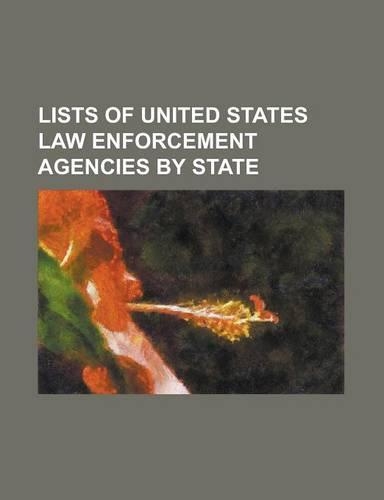 Lists of United States Law Enforcement Agencies by State