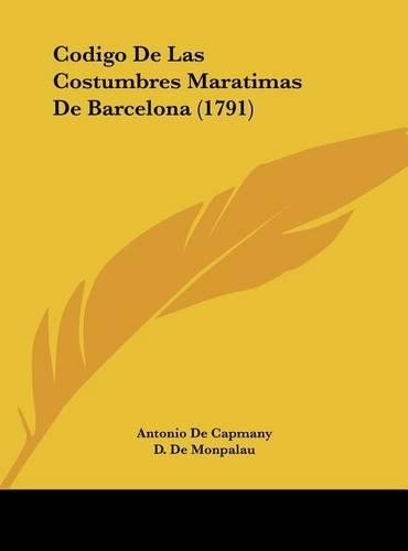 Codigo de Las Costumbres Maratimas de Barcelona (1791)