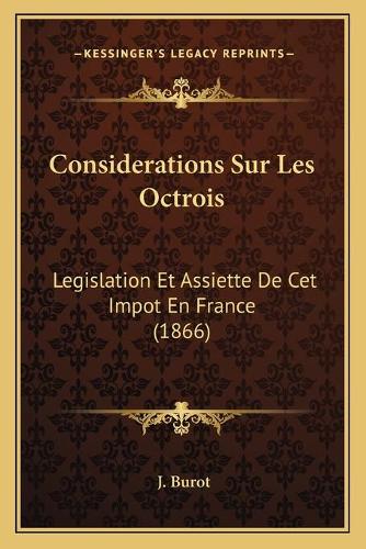 Considerations Sur Les Octrois
