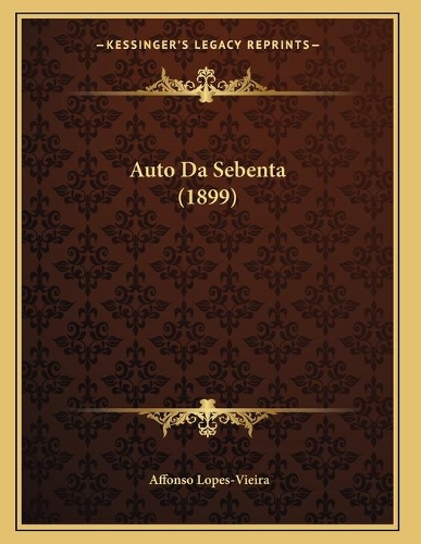 Auto Da Sebenta (1899)