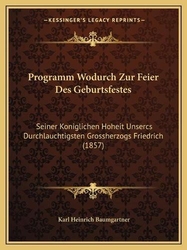 Programm Wodurch Zur Feier Des Geburtsfestes