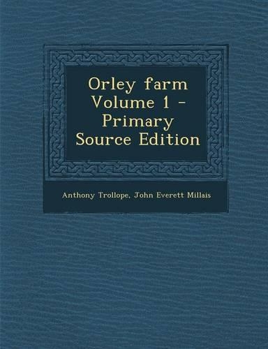 Orley Farm Volume 1