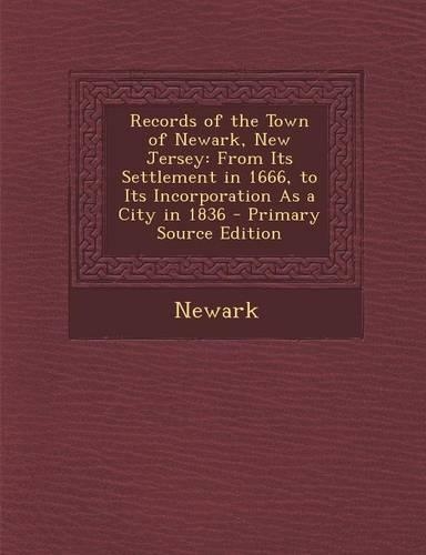 Records of the Town of Newark, New Jersey