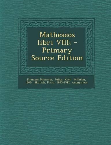Matheseos Libri VIII;