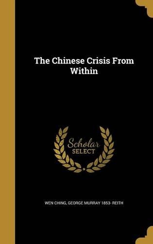 The Chinese Crisis From Within