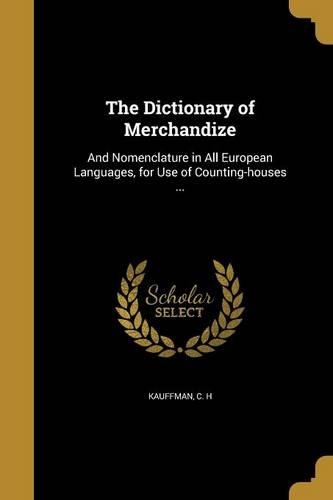 The Dictionary of Merchandize