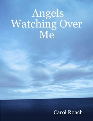 Angels Watching Over Me: (English)