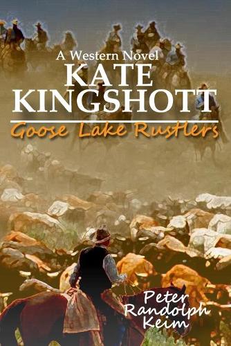 Goose Lake Rustlers: (English)