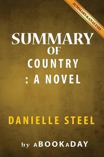 Summary of Country: A Novel by Danielle Steel - Summary & Analysis