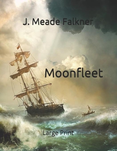 Moonfleet: Large Print