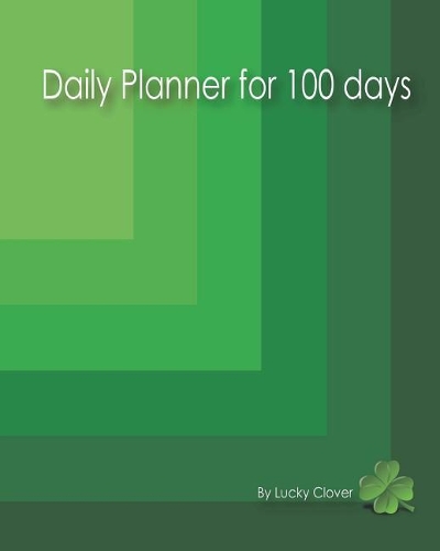 Daily Planner for 100 Days