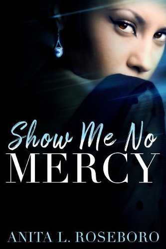 Show Me No Mercy