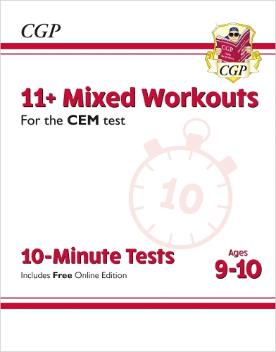 11+ CEM 10-Minute Tests: Mixed Workouts - Ages 9-10 (with Online Edition): (CGP CEM 11+ Ages 9-10)