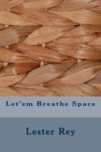 Let'em Breathe Space