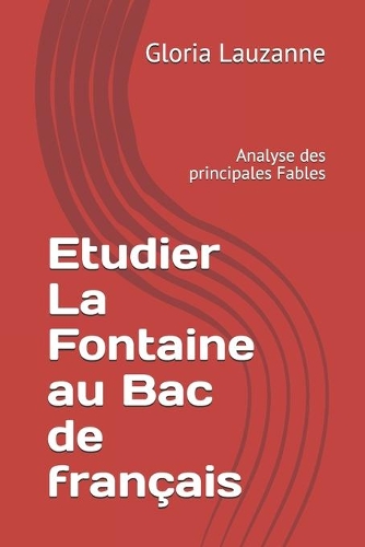 Etudier La Fontaine au Bac de français: Analyse des principales Fables