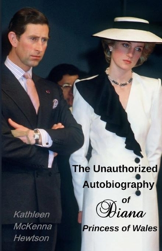 Unauthorized Autobiography of Diana, Princess of Wales