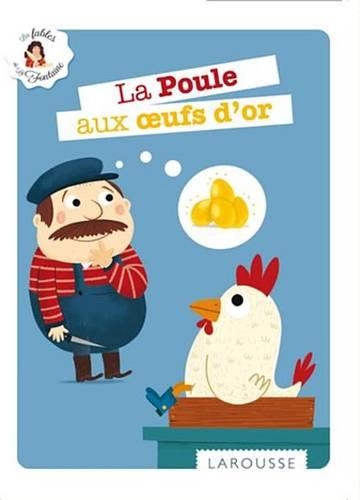 La Poule Aux Oeufs D'Or