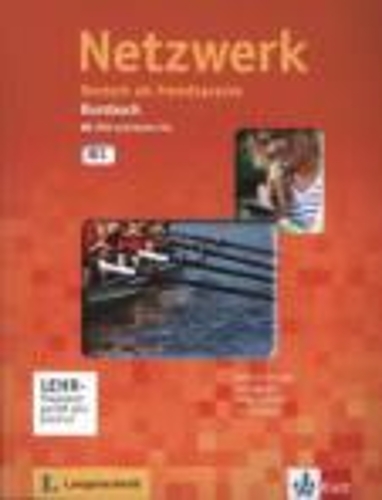 Netzwerk B1: Deutsch als Fremdsprache - Kursbuch mit DVD und 2 Audio-CDs