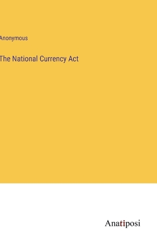 National Currency Act