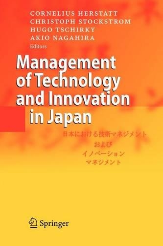 Management of Technology and Innovation in Japan: (English)