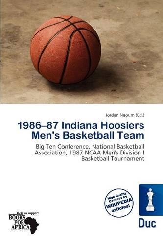 1986-87 Indiana Hoosiers Men's Basketball Team: (English)