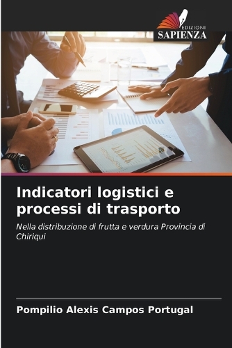 Indicatori logistici e processi di trasporto