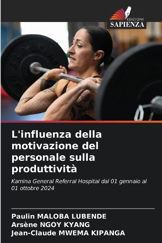 L'influenza della motivazione del personale sulla produttività