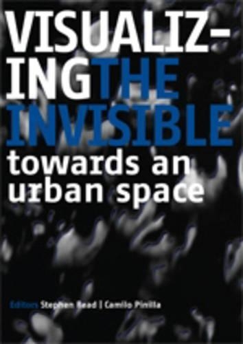 Visualizing the Invisible: (SpaceLab Book S.)