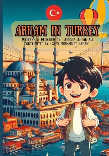 Arham In Turkey: (Stories of Arham)