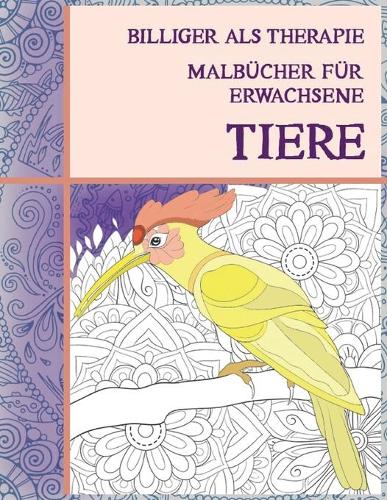 Malbücher für Erwachsene - Billiger als Therapie - Tiere
