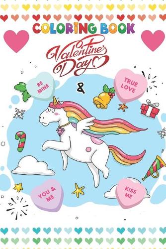 Valentine's Coloring Book for Kids and Toddlers Ages 3-6
