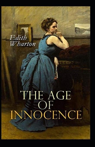 Age of Innocence The Edith Wharton Annotated
