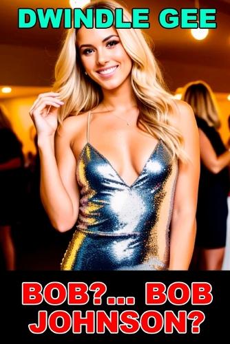 Bob?... Bob Johnson?