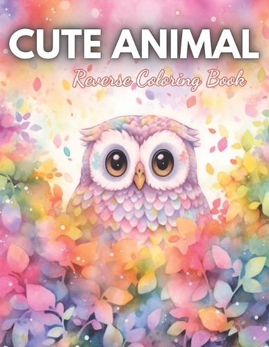 Cute Animal Reverse Coloring Book