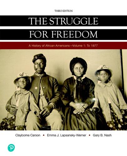 Struggle for Freedom, The: A History of African Americans To 1877, Volume 1
